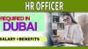 HR Officer Required in Dubai