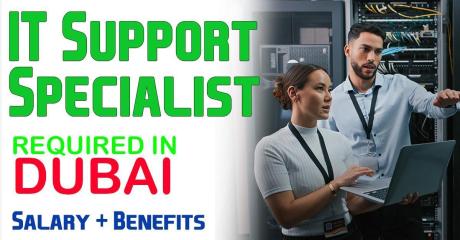 IT Support Specialist Required in Dubai