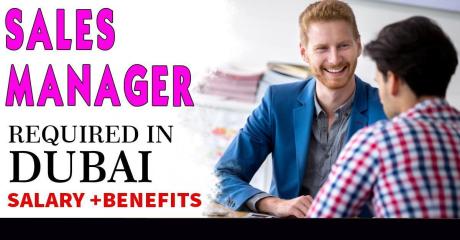 Sales Manager Required in Dubai