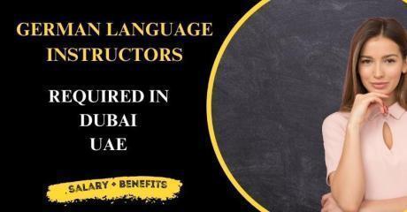 German language instructors Required in Dubai