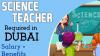 Science Teacher Required in Dubai