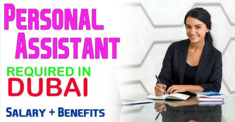 Personal Assistant Required in Dubai