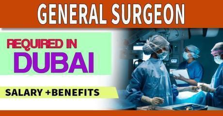 General Surgeon Required in Dubai