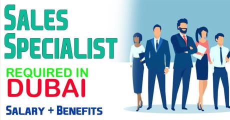 Sales Specialist Required in Dubai