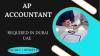 AP Accountant Required in Dubai