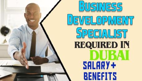 Business Development Specialist Required in Dubai