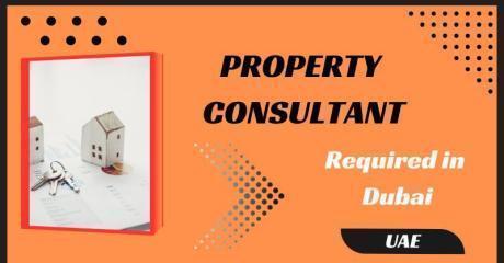 Property Consultant Required in Dubai