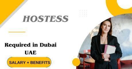 Hostess Required in Dubai