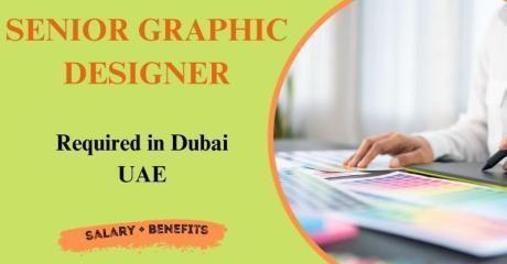 Senior Graphic Designer Required in Dubai