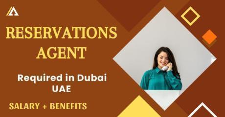 Reservations Agent Required in Dubai