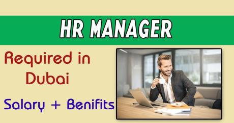 HR Manager Required in Dubai