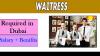 Waitress Required in Dubai