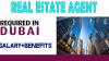 Real Estate Agent Required in Dubai