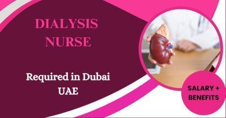 Dialysis nurse Required in Dubai